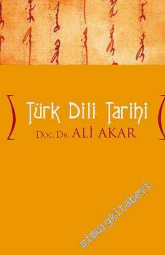 Türk Dili Tarihi: Dönem, Eser, Bibliyografya