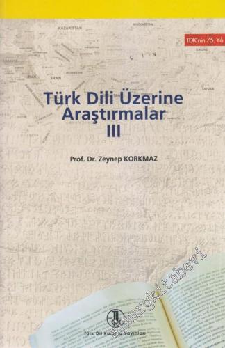 Türk Dili Üzerine Araştırmalar Cilt 3