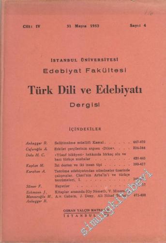 Türk Dili ve Edebiyatı Dergisi - Cilt: 4, 31 Mayıs 1952, Sayı 4