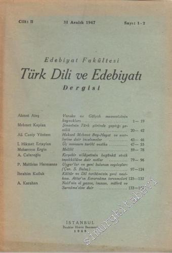 Türk Dili ve Edebiyatı Dergisi - Sayı 1-2, Cilt: 2, 31 Aralık 1947