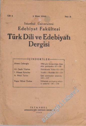 Türk Dili ve Edebiyatı Dergisi - Sayı: 2, Cilt: 1, 1 Nisan 1946