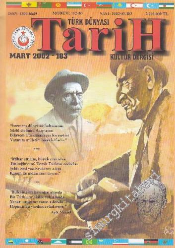 Türk Dünyası Tarih Kültür Dergisi, Dosya: Aşık Veysel - Sayı: 183 Mart