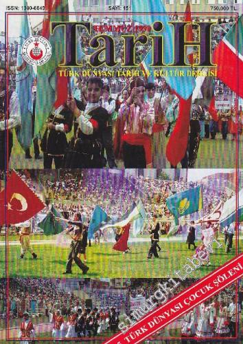 Türk Dünyası Tarih Kültür Dergisi - Sayı: 151 Temmuz