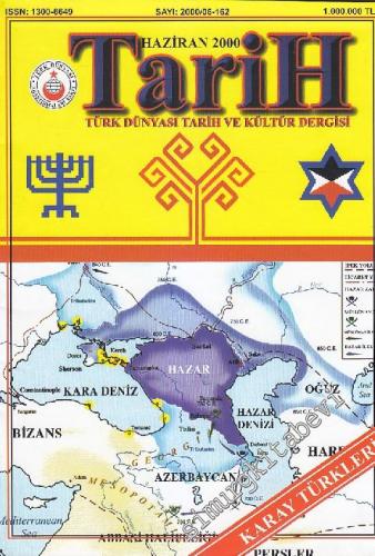 Türk Dünyası Tarih Kültür Dergisi - Sayı: 162 Haziran