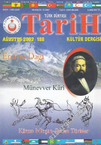 Türk Dünyası Tarih Kültür Dergisi - Sayı: 188 Ağustos