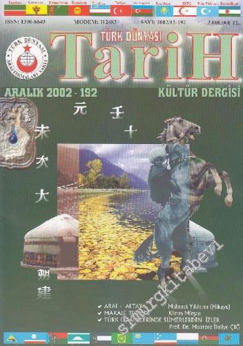 Türk Dünyası Tarih Kültür Dergisi - Sayı: 192 Aralık