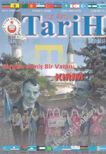 Türk Dünyası Tarih Kültür Dergisi - Sayı: 196 Nisan