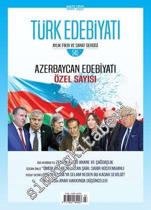 Türk Edebiyatı Aylık Fikir ve Sanat Dergisi - Azerbaycan Edebiyatı Öze