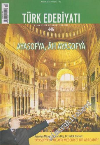 Türk Edebiyatı Aylık Fikir ve Sanat Dergisi - Dosya: Ayasofya, Ah Ayas