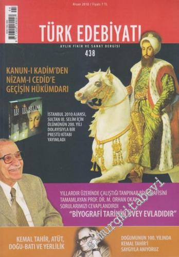 Türk Edebiyatı Aylık Fikir ve Sanat Dergisi - Dosya: Kanun-ı Kadim'den