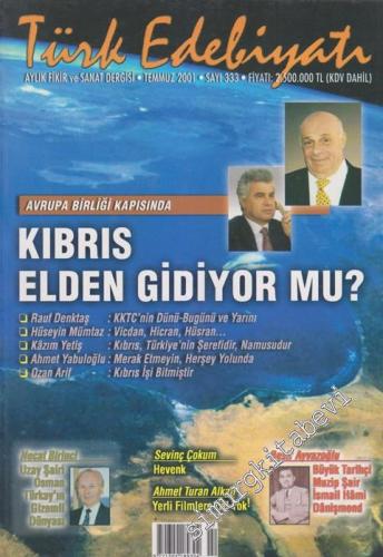 Türk Edebiyatı Aylık Fikir ve Sanat Dergisi - Dosya: Kıbrıs Elden Gidi