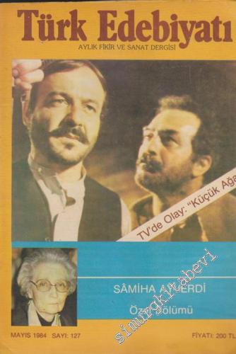 Türk Edebiyatı Aylık Fikir ve Sanat Dergisi - Dosya: Samiha Ayverdi Öz