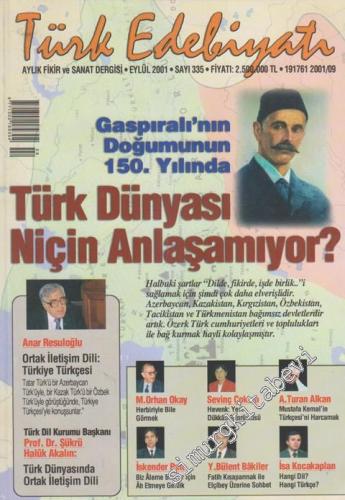 Türk Edebiyatı Aylık Fikir ve Sanat Dergisi - Dosya: Türk Dünyası Nede