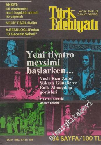 Türk Edebiyatı Aylık Fikir ve Sanat Dergisi - Dosya: Yeni Tiyatro Mevs