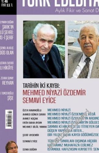 Türk Edebiyatı Aylık Fikir ve Sanat Dergisi - Tarihin İki Kaybı: Semav