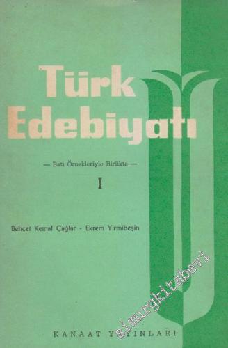 Türk Edebiyatı: Batı Örnekleriyle Birlikte : 3 Cilt TAKIM