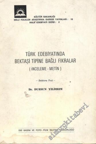 Türk Edebiyatında Bektaşi Tipine Bağlı Fıkralar: İnceleme Metin