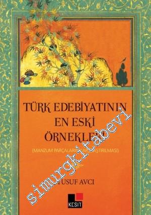 Türk Edebiyatının En Eski Örnekleri: Manzum Parçaların Karşılaştırılma