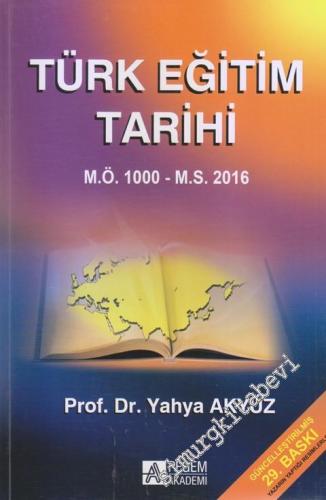 Türk Eğitim Tarihi MÖ 1000 - MS 2015