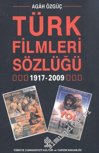 Türk Filmleri Sözlüğü 1917 - 2009