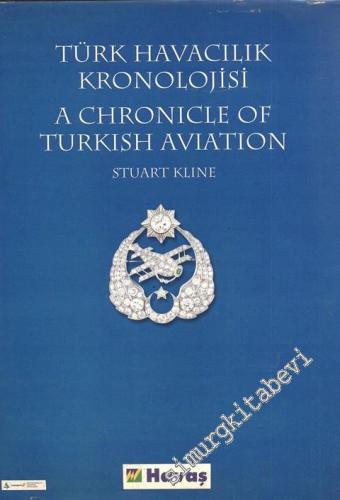 Türk Havacılık Kronolojisi = A Chronicle of Turkish Aviation