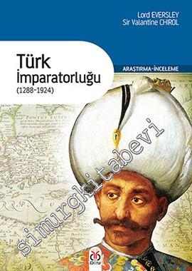Türk İmparatorluğu: 1288 - 1924