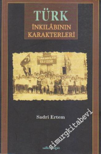 Türk İnkılâbının Karakterleri