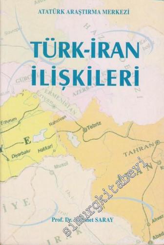 Türk - İran İlişkileri