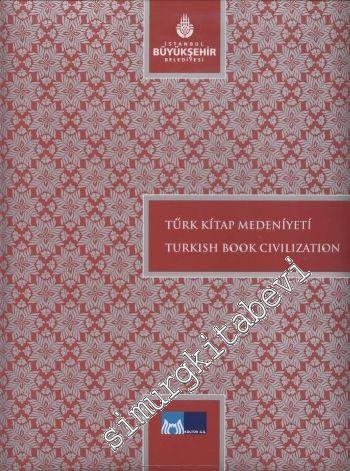 Türk Kitap Medeniyeti = Turkish Book Civilisation