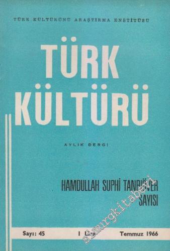 Türk Kültürü - Aylık Dergi: Hamdullah Suphi Tanrıöver Sayısı - Sayı: 4