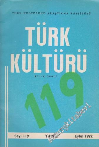 Türk Kültürü Aylık Dergi - Sayı: 119 X Eylül