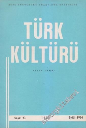 Türk Kültürü - Aylık Dergi - Sayı: 23 2 Eylül