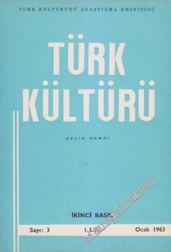 Türk Kültürü - Aylık Dergi - Sayı: 3 Ocak
