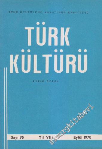 Türk Kültürü - Aylık Dergi - Sayı: 95 VIII Eylül
