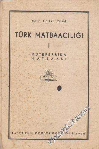 Türk Matbaacılığı 1: Müteferrika Matbaası