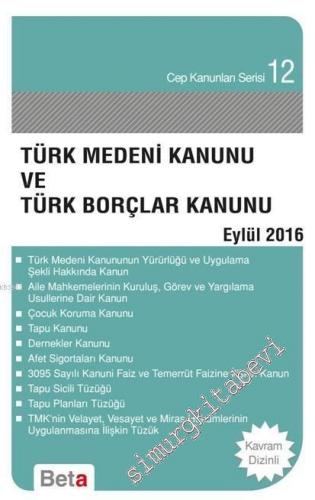 Türk Medeni Kanunu ve Türk Borçlar Kanunu - Ocak 2019