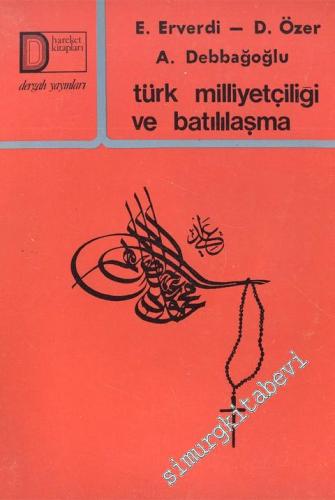 Türk Milliyetçiliği ve Batılılaşma