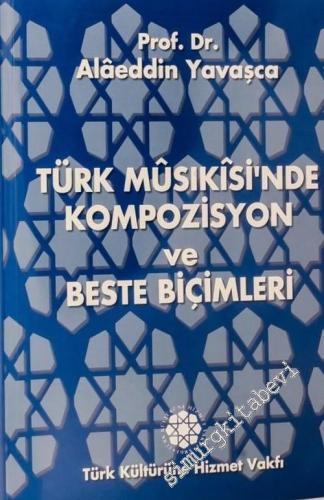 Türk Musikisi'nde Kompozisyon ve Beste Biçimleri