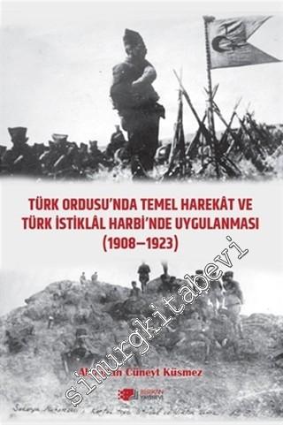 Türk Ordusu'nda Temel Harekat ve Türk İstiklal Harbi'nde Uygulanması 1