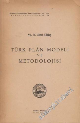 Türk Plân Modeli ve Metedolojisi