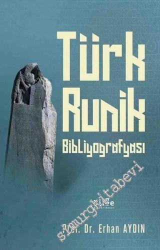 Türk Runik Bibliyografyası
