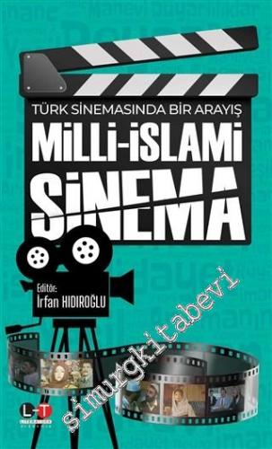 Türk Sinemasında Bir Arayış Milli İslami Sinema