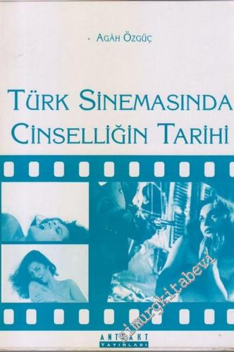 Türk Sinemasında Cinselliğin Tarihi