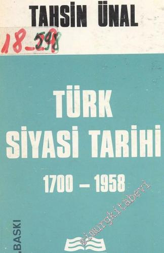 Türk Siyasi Tarihi 1700 - 1958