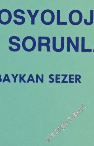 Türk Sosyolojisinin Ana Sorunları İMZALI