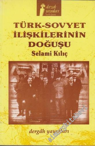 Türk Sovyet İlişkilerinin Doğuşu
