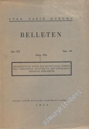 Türk Tarih Kurumu Belleten - Sayı: 80 Yıl: 20 Ekim