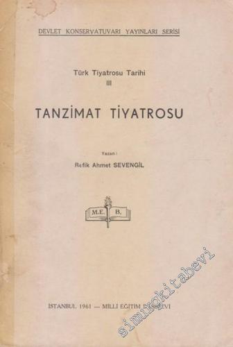 Türk Tiyatrosu Tarihi 3: Tanzimat Tiyatrosu