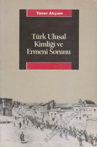 Türk Ulusal Kimliği ve Ermeni Sorunu