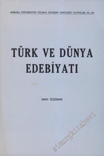 Türk ve Dünya Edebiyatı: Kavramlar, Dönemler, Yönelimler